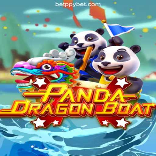 Explore the Thrilling World of PANDADRAGONBOAT on PPYBET.com
